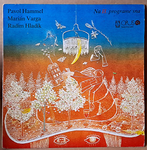 Pavol Hammel, Marián Varga, Radim Hladík - Na II. Programe Sna