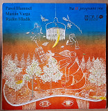 Pavol Hammel, Marián Varga, Radim Hladík - Na II. Programe Sna