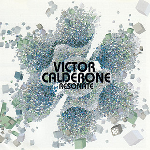 Victor Calderone – Resonate
