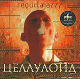 Tequilajazzz – Целлулоид