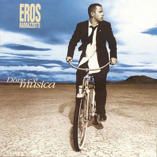 Eros Ramazzotti – Dove C'è Musica /1996/ DDD / Europe (Фирменный)