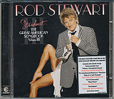 Фірмовий ROD STEWART – "Stardust... The Great American Songbook Volume III"