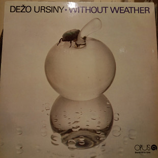 Dežo Ursiny & Provisorium – Without Weathe 1985 Art Rock
