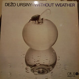 Dežo Ursiny & Provisorium – Without Weathe 1985 Art Rock