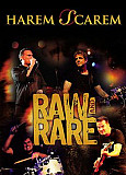 Harem Scarem – Raw And Rare