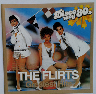 FLIRTS, THE CD «Greatest Hits» ℗2006