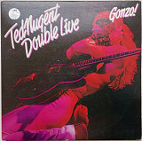 TED NUGENT Double Live Gonzo! 2LP Disc:1-VG+/2-EX; Cover:EX-