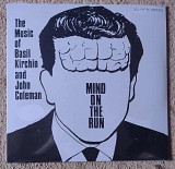 Basil Kirchin & John Coleman – Mind On The Run-1966