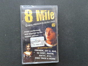 8 Mile - Every Moment Is Another Chance