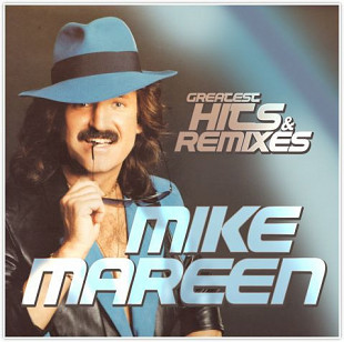MIKE MAREEN «Greatest Hits & Remixes» ℗2020
