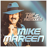 MIKE MAREEN «Greatest Hits & Remixes» ℗2020