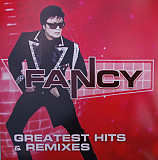 FANCY «Greatest Hits & Remixes» ℗2024