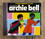 Archie Bell & The Drells - Tightening It Up: The Best Of Archie Bell & The Drells (США)