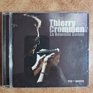Thierry Crommen – La Nouvelle Donne\Acoustic Music Records – 319.1353.2\Germany\2005\VG+\VG+
