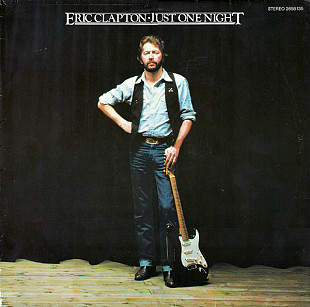 ERIC CLAPTON 2LP «Just One Night» ℗1980