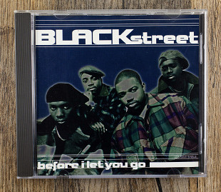 Blackstreet - Before I Let You Go (США)