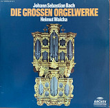 Johann Sebastian Bach – Helmut Walcha – «Die Grossen Orgelwerke» 2LP