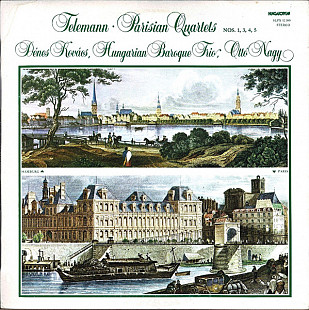 Telemann - Dénes Kovács Hungarian Baroque Trio Ottó Nagy – Parisian Quartets Nos 1, 3, 4, 5