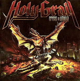 Holy Grail "Crisis in Utopia"