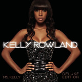Kelly Rowland - Ms. Kelly