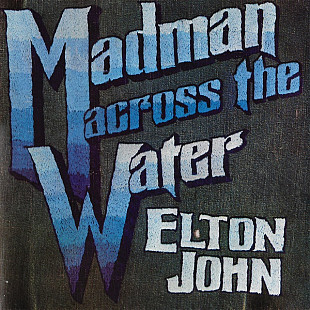 Elton John – Madman Across The Water ( USA )