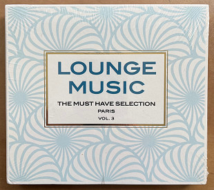 Lounge Music, The Must Have Selection Paris Vol.3 3xCD