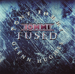 Tony Iommi + Glenn Hughes – Fused