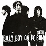Billy Boy On Poison – Drama Junkie Queen ( USA )