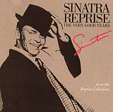 Frank Sinatra – Sinatra Reprise: The Very Good Years (From The Reprise Collection) ( USA )