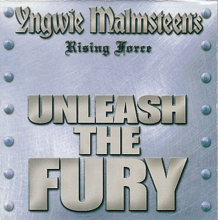 Yngwie Malmsteen's Rising Force* – Unleash The Fury