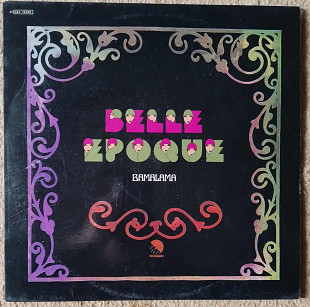 Belle Epoque ‎– Bamalama