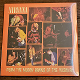Nirvana – From The Muddy Banks Of The Wishkah 2LP 12" (Прайс 42214)