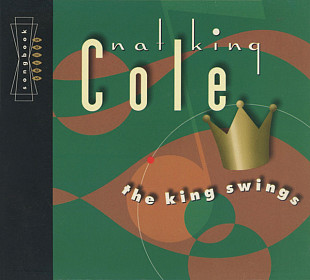 Nat King Cole – The King Swings