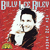 Billy Lee Riley 2001 - The Sun Years (firm., EU)