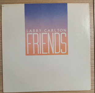 Larry Carlton – Friends