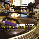 Justin Harris – Some More Freaky Stuff