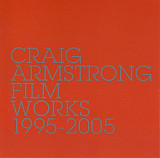 Craig Armstrong – Film Works 1995-2005