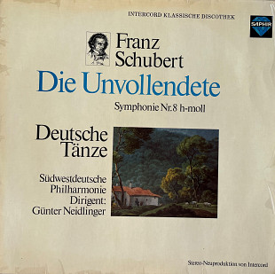 Franz Schubert – Die Unvollendete Symphonie Nr. 8 H-moll / Deutsche Tänze (1977)