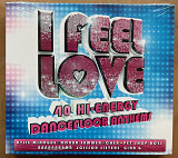 I Feel Love (40 Hi-Energy Dancefloor Anthems) 2xCD