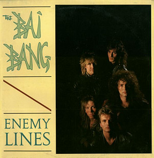 BAI BANG, THE «Enemy Lines» ℗1988