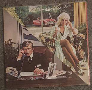 10cc – How Dare You! LP