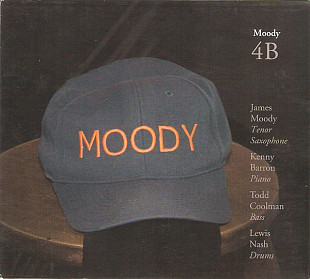 James Moody – 4B ( USA ) Digipak SEALED у заводській упаковці