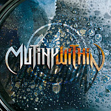 Mutiny Within – Mutiny Within ( Metalcore, Melodic Death Metal, Progressive Metal, Power Metal )