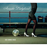 Acoustic Ladyland – Last Chance Disco