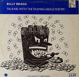 Billy Bragg. Talking with the Taxman about Poetry