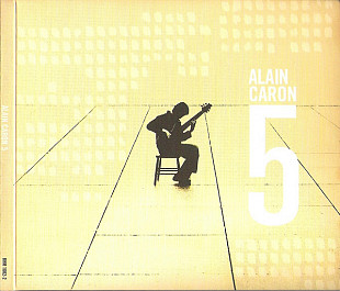 Alain Caron – 5 ( Germany ) JAZZ Digipak
