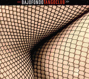 Gotan Project - Tango Club