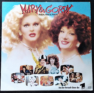 Mary & Gordy – Frau'n, Frau'n, Frau'n