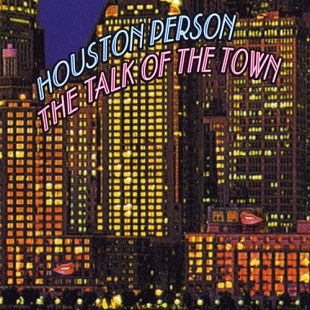 Houston Person – The Talk Of The Town US nm