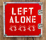 Left Alone - Left Alone (США)